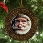 Be More Elfish Collector Edition Ornament